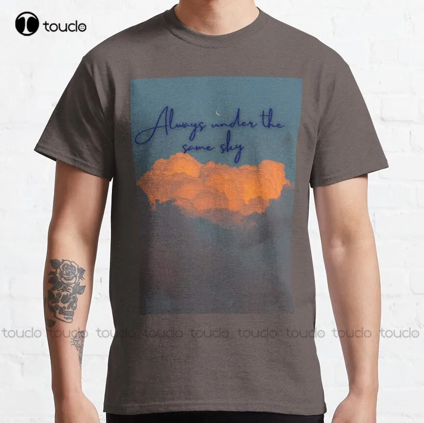Men'S Fashion Quotes - Always Under The Same Sky Funny