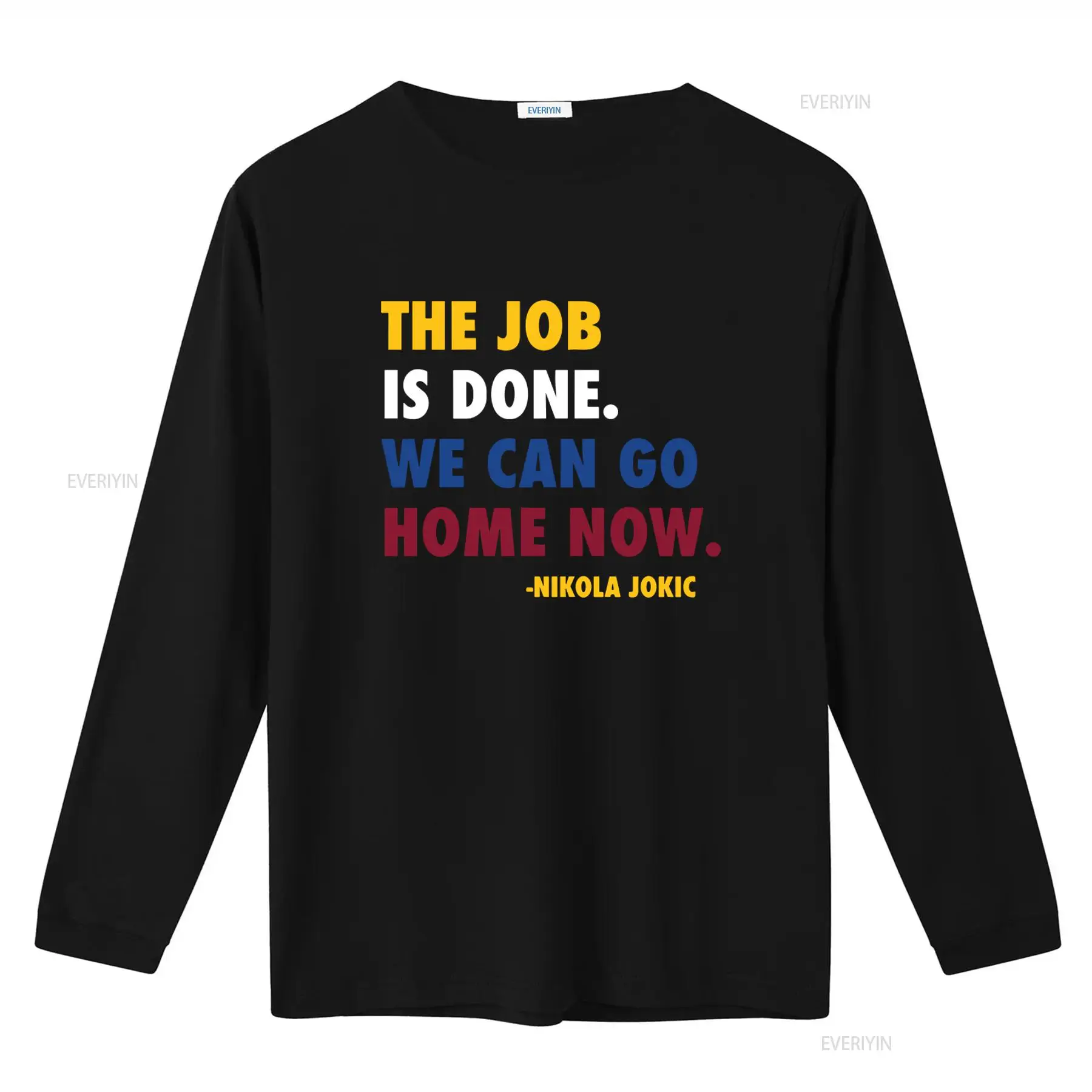Job Done Can Home Now Nikola J - Men'S Fashion Quotes 评论和价格